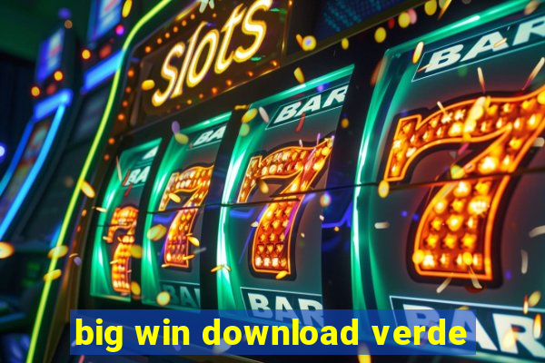 big win download verde